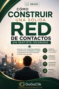 Como Construir una sólida Red de Contactos Sin Sentirte incómodo