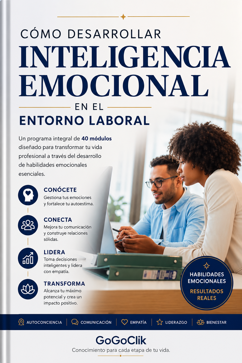 Como Desarrollar Inteligencia Emocional en el Entorno Laboral